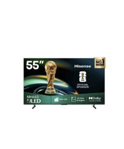 Hisense 55 Inch U6 Pro ULED Mini-LED 120Hz Smart TV